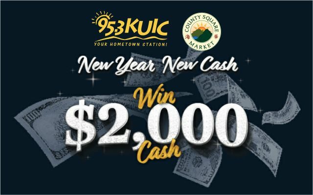 KUIC/County Square Market New Year New Cash