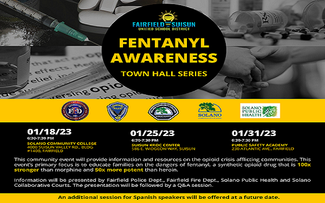 Fairfield-Suisun Unified School District Is Hosting Fentanyl Awareness Town Hall Meetings