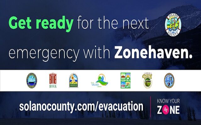 Solano County Launches The “Know Your Zone” Campaign For Disaster Preparedness