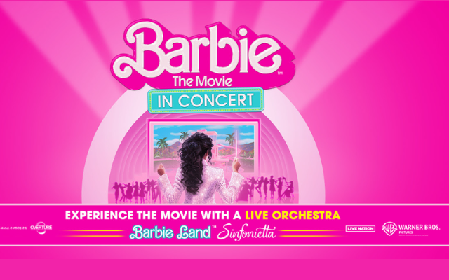 WIN TIX: Barbie The Movie – In Concert