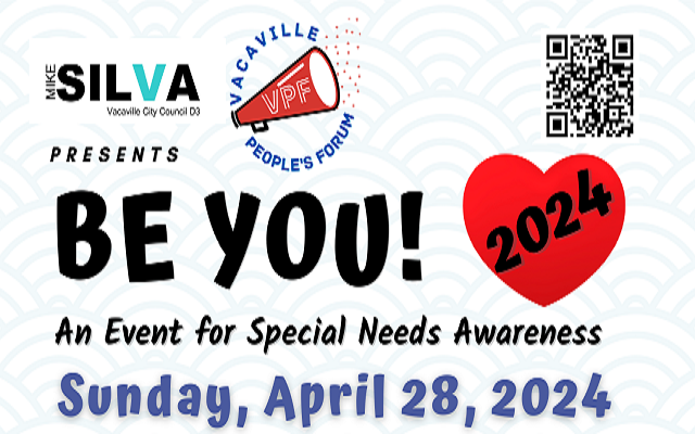 Vacaville People’s Forum’s “Be You! 2024: A Celebration for Special Needs Awareness”